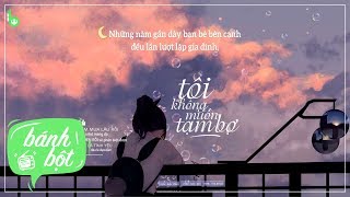 ♩ Tôi Không Muốn Tạm Bợ  我不愿将就  Erin Nhụy Hy  Radio  Vietsub ♩ [upl. by Chrissa]