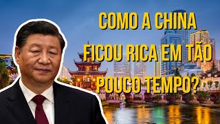 Como a China Ficou Rica em Tão Pouco Tempo [upl. by Tiernan]