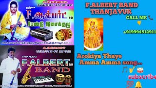 Arokiya Thaye Amma Amma song  FALBERT BAND THANJAVURCALL 9994512911 [upl. by Winikka]