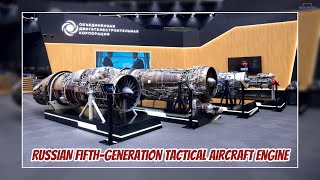 Russian is Unveiling new FifthGeneration Tactical Aircraft Engine [upl. by Edwyna205]