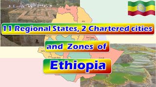 Ethiopia 11 Regional States 2 Chartered cities Zones and Woreda  11 Regional states of Ethiopia [upl. by Ahsitel]