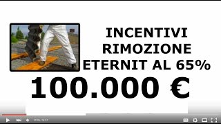 Incentivi 65 rimozione amianto sostituzione eternit dal tetto dei capannoni su bonifica smaltimento [upl. by Aehsan]