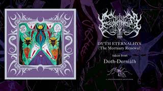 ESOCTRILIHUM  Dyth Eternalhys The Mortuary Renewal [upl. by Eilssel171]