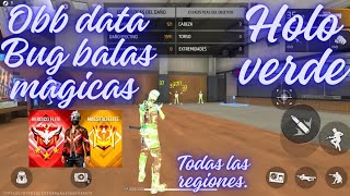 🎯Nuevo obb data bug balas magicas holo verde Todas las regiones ff play store✅🇻🇪 [upl. by Isia]