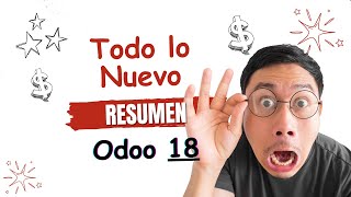 Todas las NUEVAS características Odoo 18 Meet Odoo 18 All the new features [upl. by Audette626]