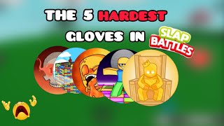 The 5 HARDEST gloves to get in slap battles [upl. by Coray83]