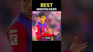 Top 10 Best Midfielders In The World 2024🌍  Dangerous Midfielders  football midfielders [upl. by Telrahc]