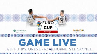 EUROCUP 2 LIVE  8TF FlinkStones Graz VS Hornets Le Cannet [upl. by Galvan215]