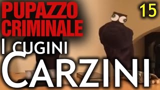 Lillo e Greg  Pupazzo criminale  episodio 15  quotI Cugini Carziniquot [upl. by Narah]