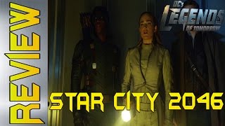 Legends Of Tomorrow S1E6 Star City 2046 ReviewRecap [upl. by Alvira433]