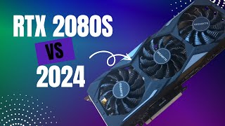 nVidia RTX 2080 Super VS 2024  Good Budget Gaming Option [upl. by Ynitsed]