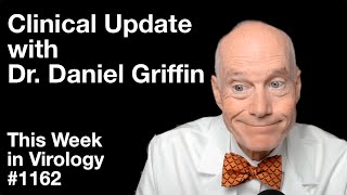 TWiV 1162 Clinical update with Dr Daniel Griffin [upl. by Swain]