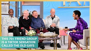 This 70 Friend Group Is A TikTok Sensation Called The Old Gays [upl. by Walls]