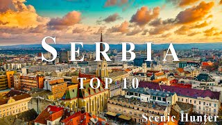 10 Best Places To Visit In Serbia  Serbia Travel Guide [upl. by Harbard]