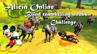 Alicia Online  Blind teamkilling noobs challenge 3k sub special 16 [upl. by Chancelor]