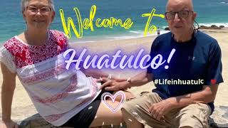 Welcome to Huatulco [upl. by Senn906]