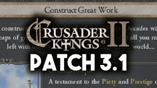 CK2 Patch 31  Great Works Feature [upl. by Fortuna]