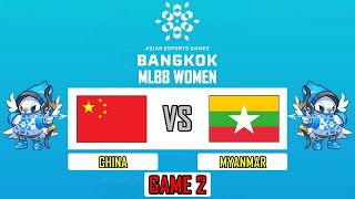 CHINA VS MYANMAR  GAME 2  ASIAN ESPORTS GAMES 2024  MLBB WOMEN  CHN VS MYA ID [upl. by Neenwahs]