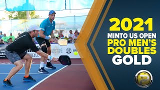 PRO Mens Doubles GOLD  Minto US Open Pickleball Championships 2021  CBS Sports Network [upl. by Eldora]