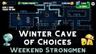 Winter Cave of Choices  Weekend Strongmen  Diggys Adventure [upl. by Schmitt]