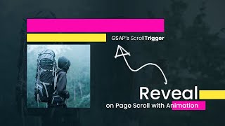 Reveal Elements On Page Scroll using GSAPs ScrollTrigger Plugins [upl. by Anohs]