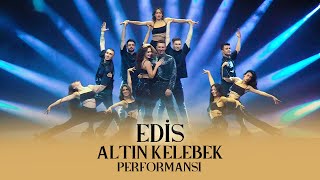 Edis  Altın Kelebek Performansı  2021 [upl. by Tioneb117]