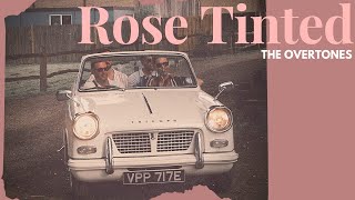 The Overtones  Rose Tinted Official Video [upl. by Adnwahs436]