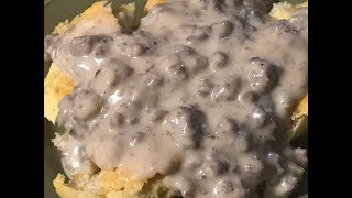 Best Biscuits and Gravy in the world Sausage Gravy recipe in family over a 100 years [upl. by Zzaj]