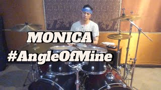 MONICA  ANGLE OF MINE  DRUM COVER [upl. by Castra]