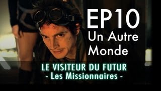 Ep 10 LE VISITEUR DU FUTUR  LES MISSIONNAIRES HD EN subtitles available [upl. by Knowles84]