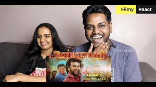 Annaatthe Annaatthe Song Reaction  Malaysian Indian Couple  ANNAATTHE  Rajinikanth  SPB DImman [upl. by Enamrahs63]