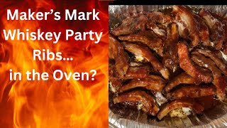 Marker’s Mark Whiskey Party Ribs…in the Oven [upl. by Moser410]