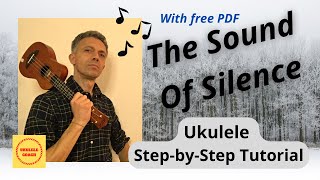 The Sound Of Silence  step by step ukulele tutorial [upl. by Laurice]