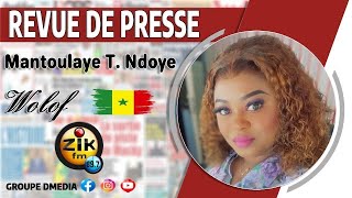 Revue de Presse wolof de Zik Fm Sen Tv du mardi 08 octobre 2024 avec Mantoulaye Thioub Ndoye [upl. by Naux]