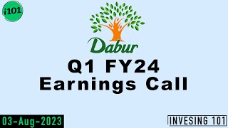 Dabur India Q1 FY24 Earnings Call  Dabur India 2024 Q1 Results [upl. by Rider]