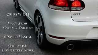 2010 VW GTI Magnaflow Exhaust  shot with professional mic [upl. by Edeline]