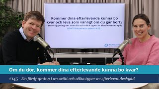 151  Om du dör har dina efterlevande råd att bo kvar Kan de ha samma levnadsstandard som idag [upl. by Enyahc]