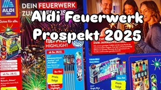 Aldi Feuerwerk Prospekt 🤩 2025 [upl. by Gold561]