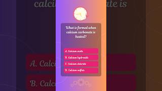 What is formed when calcium carbonate is heated quiz calcium [upl. by Jyoti]