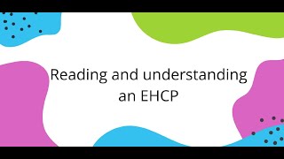 Reading and Understanding an EHCP [upl. by Htir]