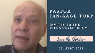 Pastor JanAage Torp invites to the Vienna Symposium [upl. by Alisan748]