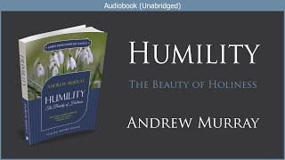 Humility  Andrew Murray  Free Christian Audiobook [upl. by Theurich13]