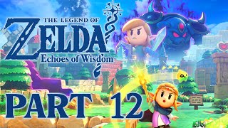 Legend of Zelda Echoes of Wisdom Stream German  Part 12 [upl. by Ely]