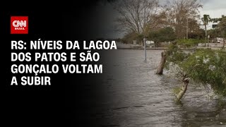 RS Níveis da Lagoa dos Patos e São Gonçalo voltam a subir  AGORA CNN [upl. by Kyred]