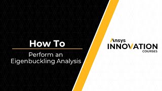 Performing an Eigenbuckling Analysis Using Ansys Mechanical [upl. by Ruthann]