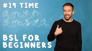 BSL for Beginners 19 Time [upl. by Einotna]