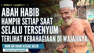 HABIB ABU BAKAR ASSEGAF TERSENYUM  PONPES MISBAHUL HUDA KARAWANG [upl. by Gough18]