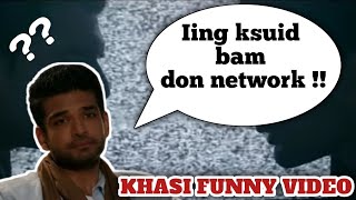 Shongkai iing Ksuid  Khasi Funny Dubbing  Khasi Funny Video [upl. by Jeritah260]