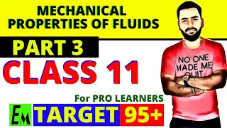 MECHANICAL PROPERTIES OF FLUIDS PART 3  CLASS 11 PHYSICS [upl. by Anoyk]