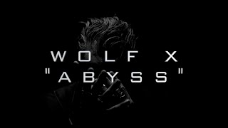 WOLF X  ABYSS Official Video [upl. by Octavia]